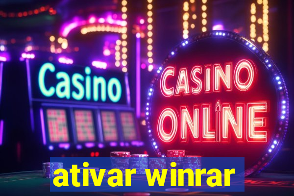 ativar winrar